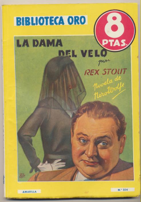 Biblioteca Oro nº 224. La Dama del Velo por Rex Stout. Molino 1947