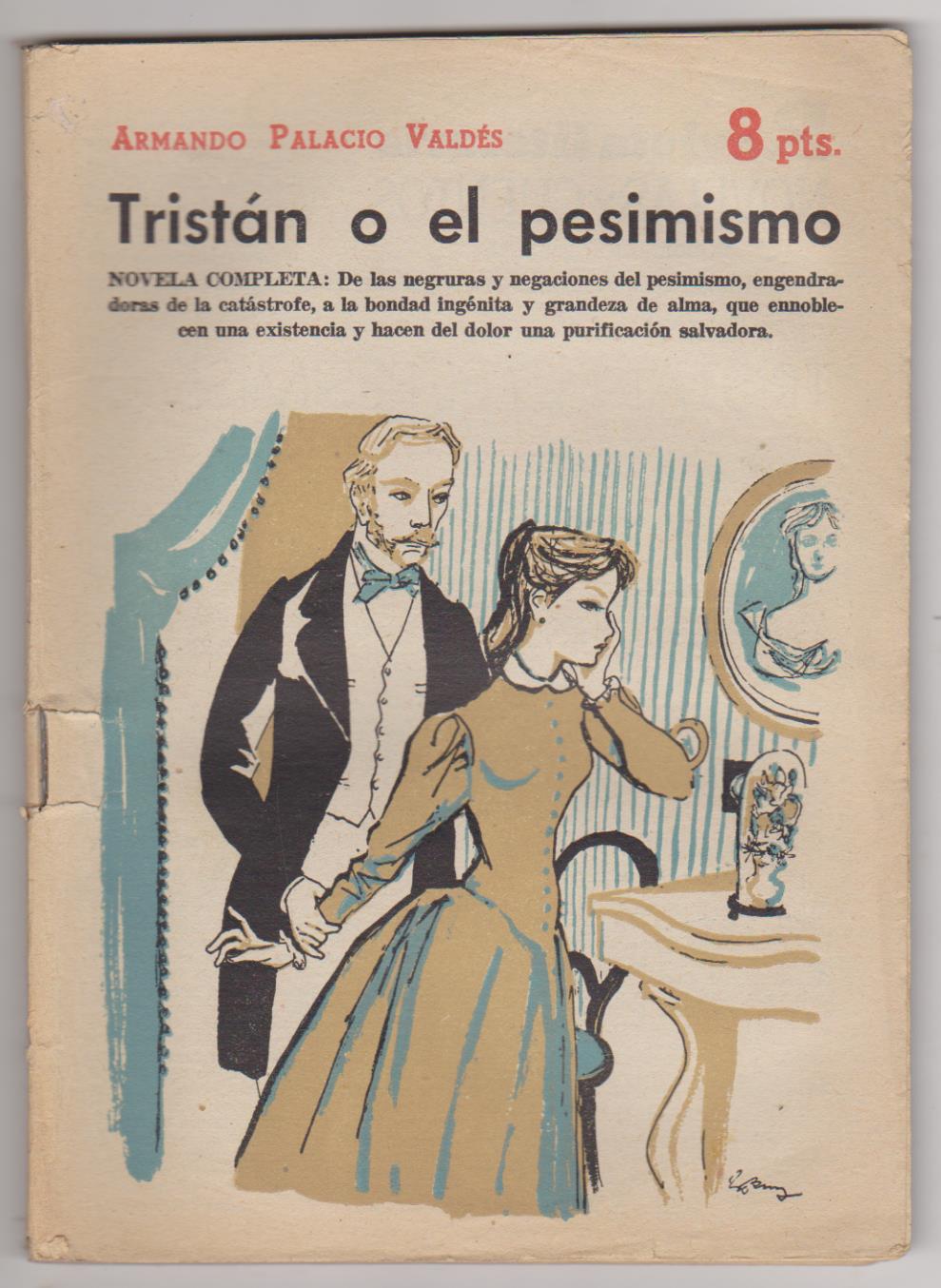 Revista Literaria nº 1478. Armando palacio Valdés. Tristán o el Pesimismo. Año 1959