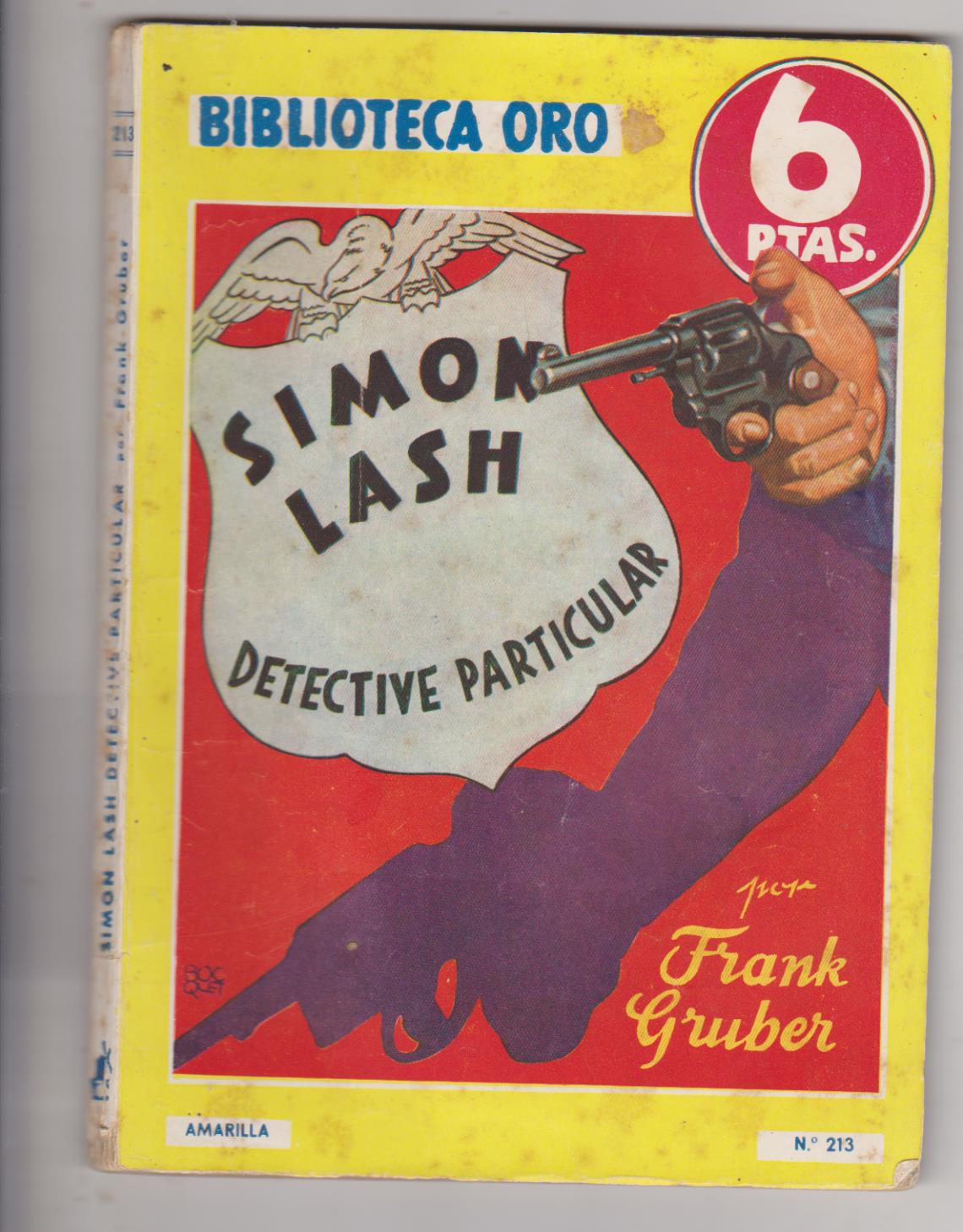 Biblioteca Oro nº 213. Simon lash. Detective particular por Frank Gruber. Molino 1947