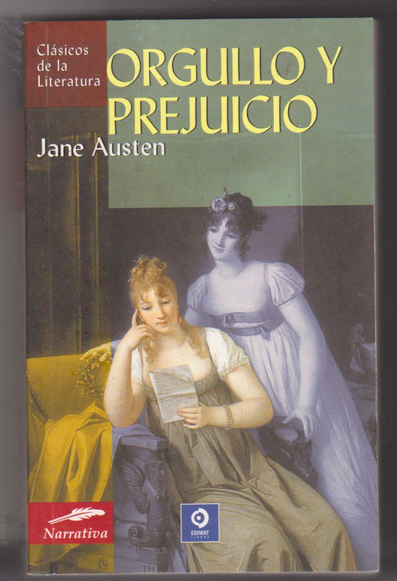 Jane Austen. Orgullo y Prejuicio. Edimat 2010