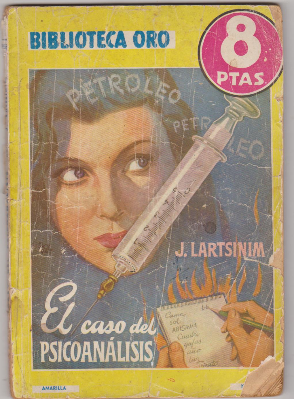 Biblioteca Amarilla nº 256. El Caso del Psicoanálisis por J. lartsinim. Molino 1949
