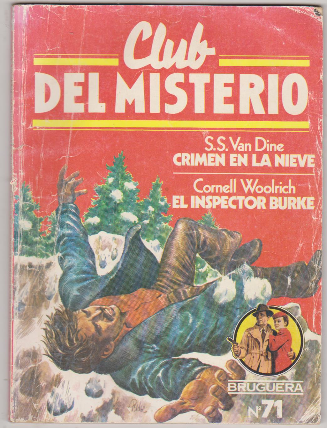 Club del Misterio nº 71. Crimen en la nieve y El Inspector Burke. Bruguera 1982
