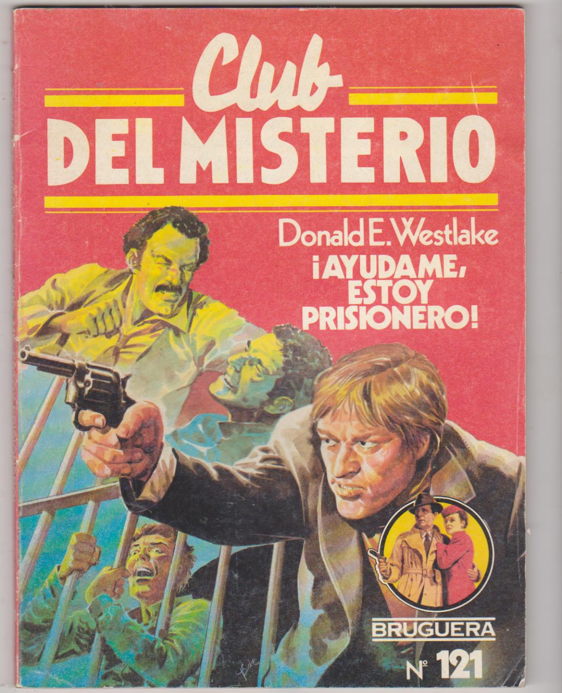 Club del Misterio nº 121. ¡Ayúdame, estoy prisionero! Bruguera 1983
