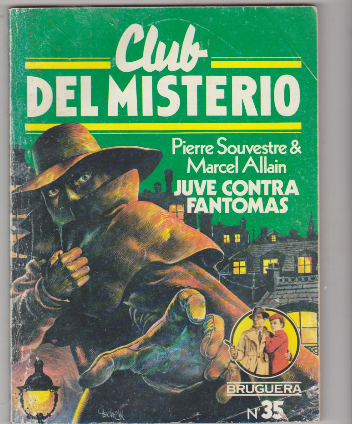 Club del Misterio nº 35. Juve contra Fantomas. Bruguera 1982