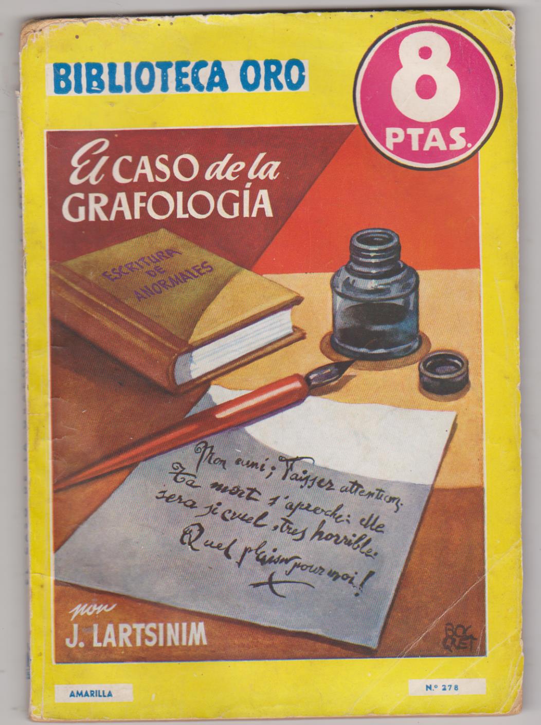 Biblioteca Oro nº 278. El caso de la grafología por J. Lartsinim. Molino