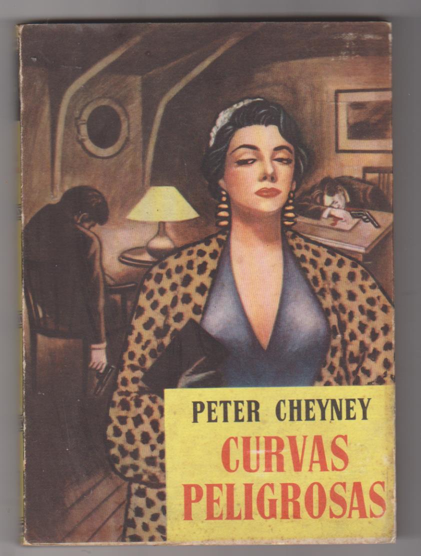 Peter Cheyney. Curvas peligrosas. 1ª Edición Luis de Caralt 1954. SIN USAR