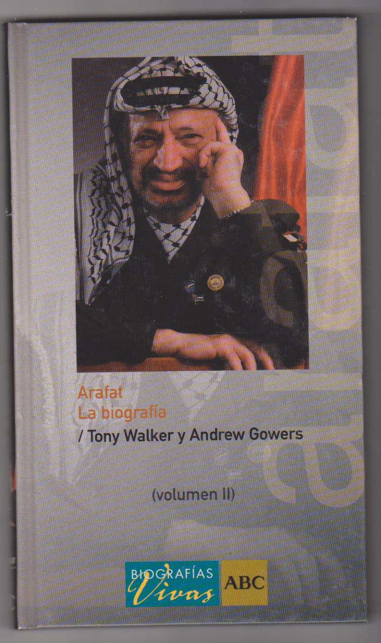 Arafat, la biografía. Volumen II. SIN USAR