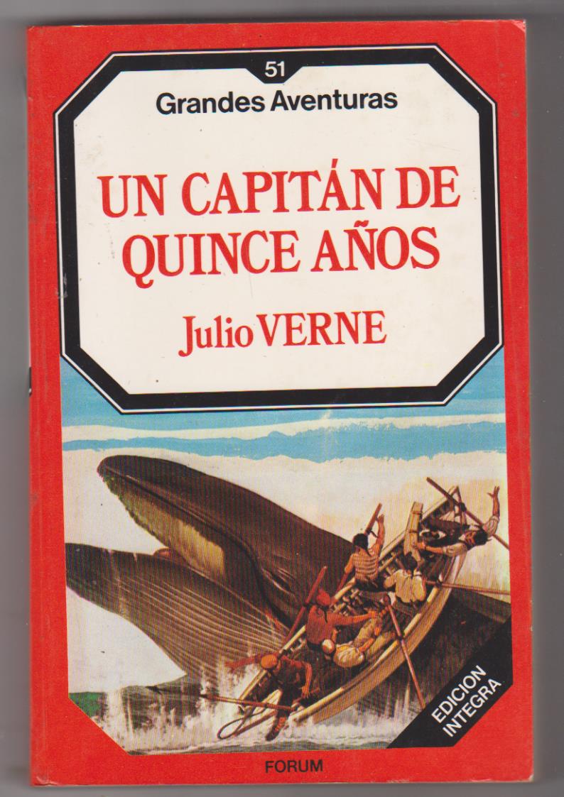Grandes Aventuras nº 51. Forum 1985. Un Capitán de quince años por Julio Verne. SIN USAR