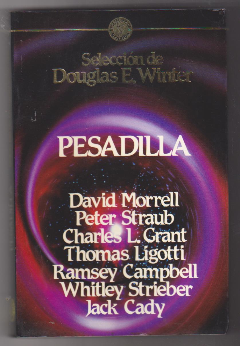 Pesadilla. Selección de Douglas E. Winter. 1ª Edición Grijalbo. SIN USAR