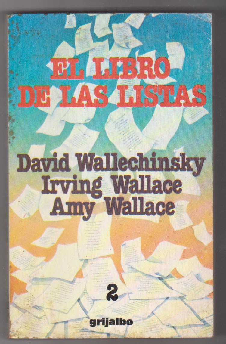 El Libro de las listas 2 por David Wallechinsky y otros. 1ª Edición Grijalbo 1979