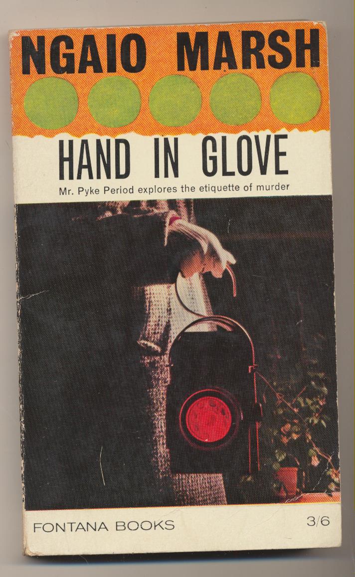 Ngaio Marsh. Hand in Glove. 1ª Edición Fontana Books 1964