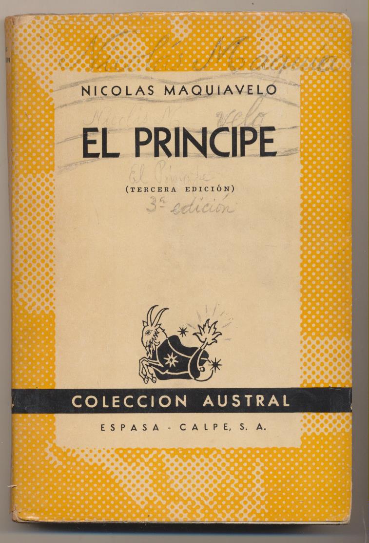Nicolás Maquiavelo. El Príncipe. Austral nº 69. 3ª Edición 1943