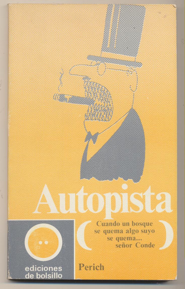 Perich. Autopista. 2ª Edición Estela 1971. SIN USAR