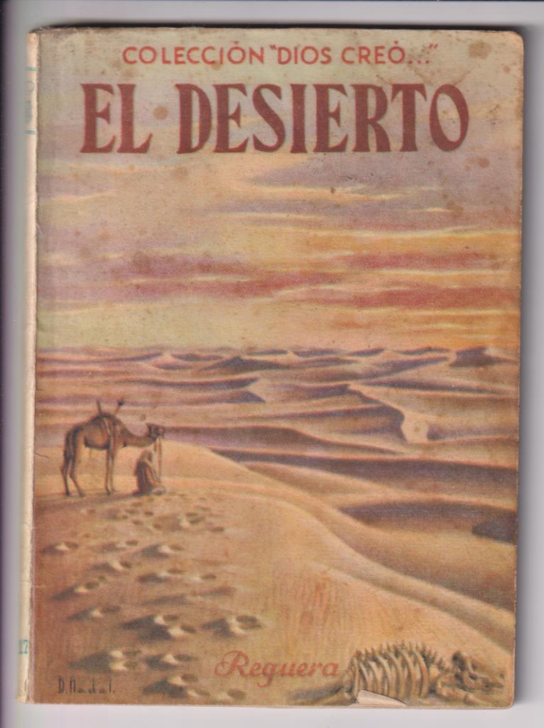El Desierto por Manuel Castilla. Colección Dios creo nº 17. Editorial Reguera 1943