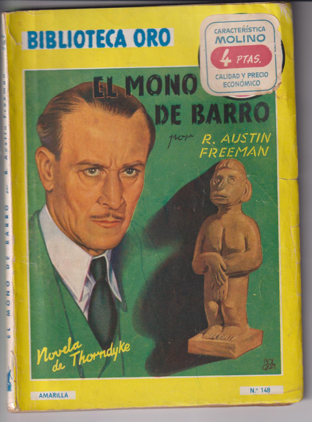 Biblioteca Oro nº 148. El mono de barro por R. Austin Freeman. Molino 1943