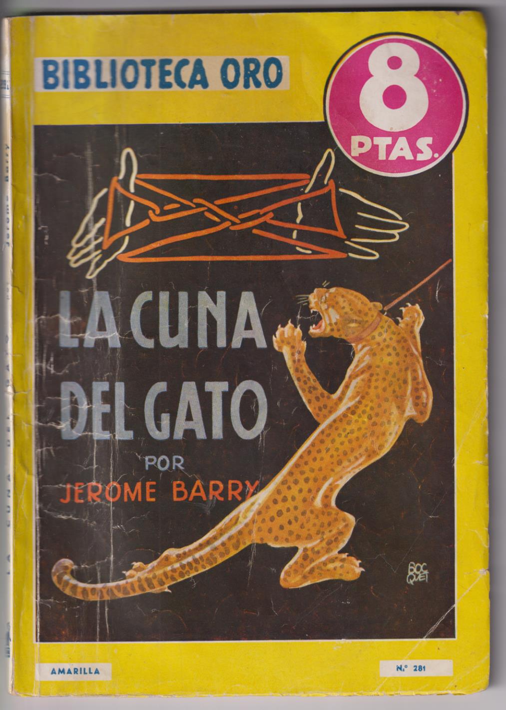 Biblioteca oro nº 281. la Cuna del Gato por Jerome Barry. Molino 1951