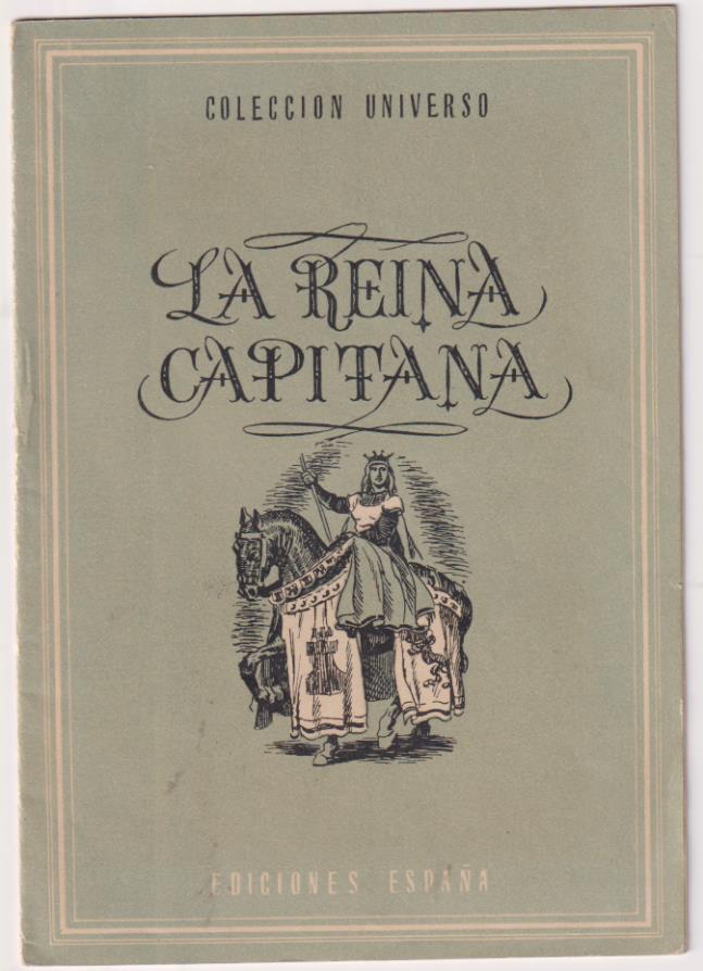 Colección Universo. La Reina Capitana. Ediciones España 194?
