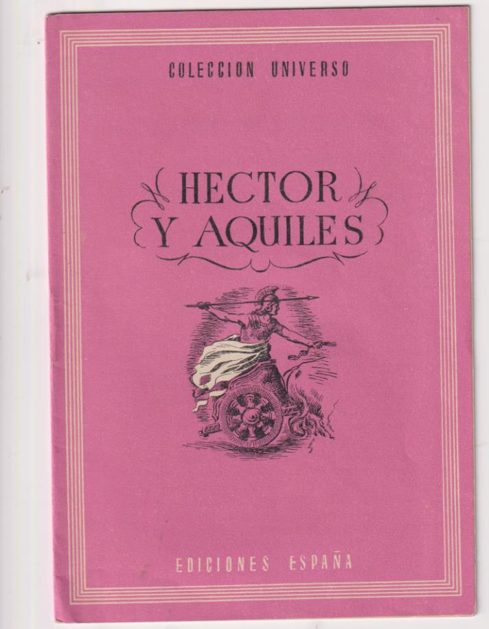 Colección Universo. Héctor y Aquiles. Ediciones España 194?