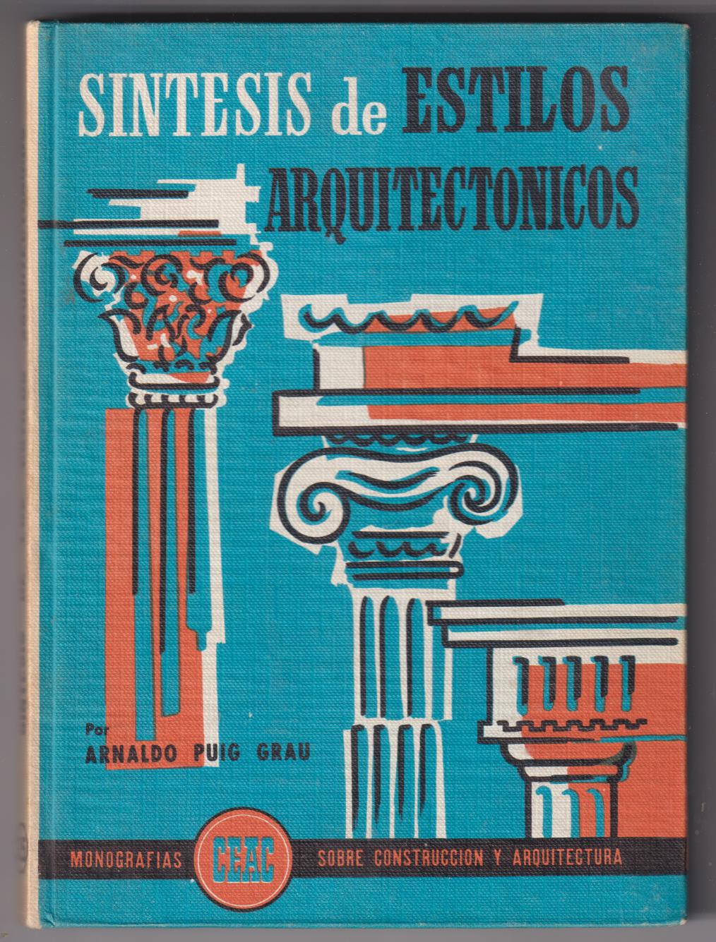 Síntesis de Estilos Arquitectónicos. Ceac 1963