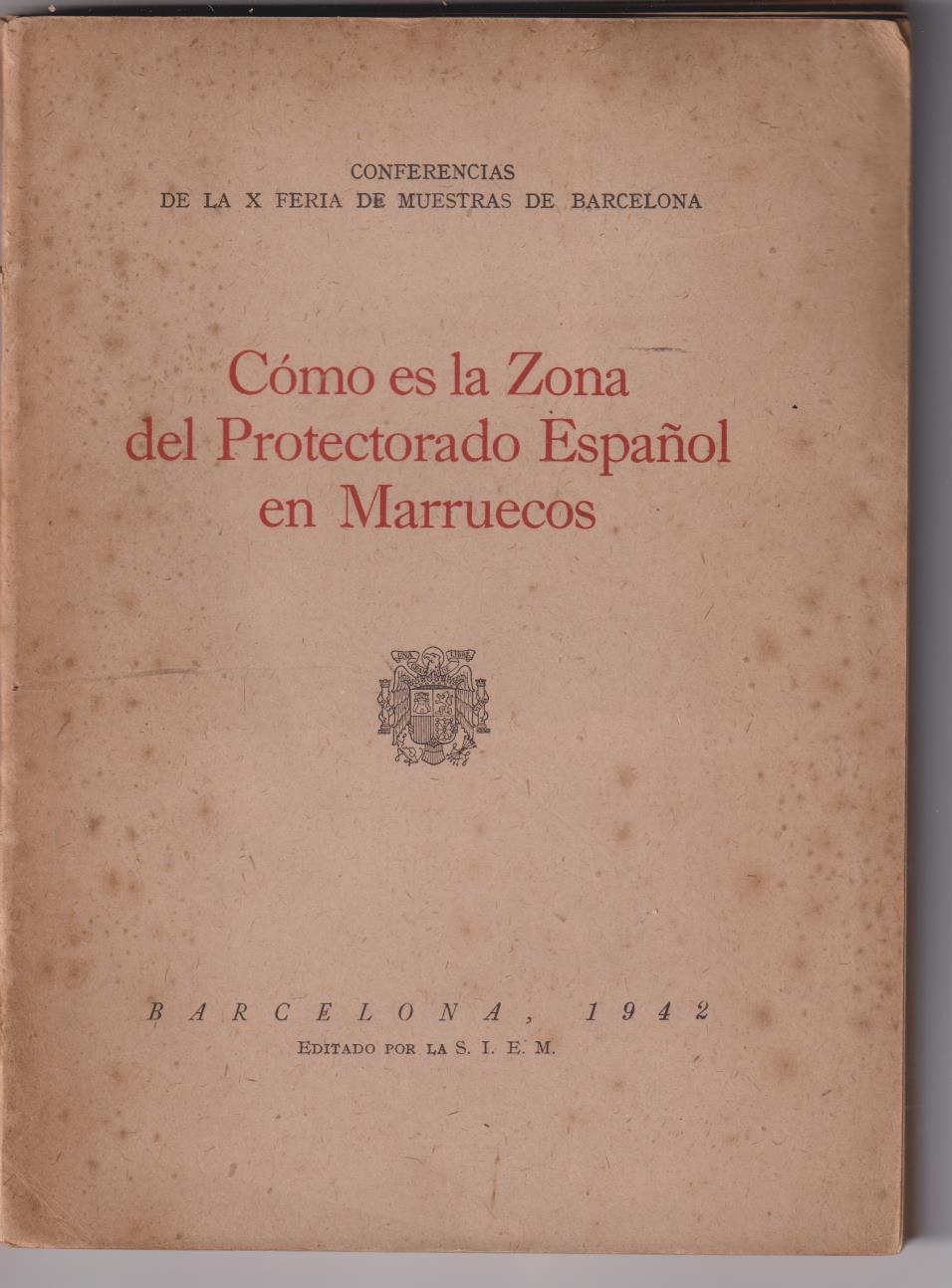 Cómo es la Zona del Protectorado Español en Marruecos. Barcelona 1942