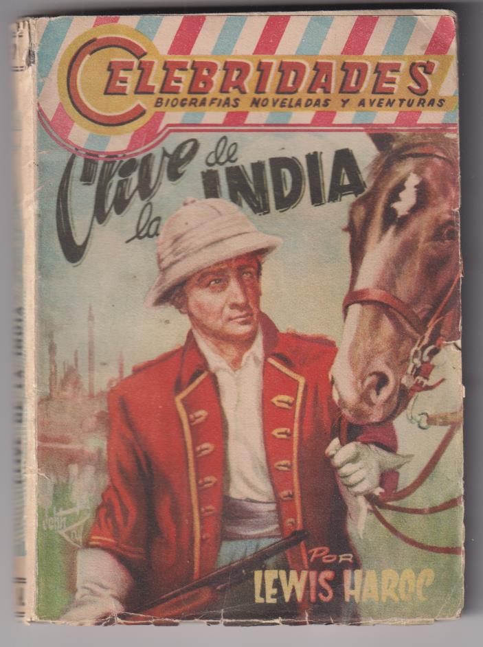 Celebridades nº 47. Clive de la India. Dólar 195?