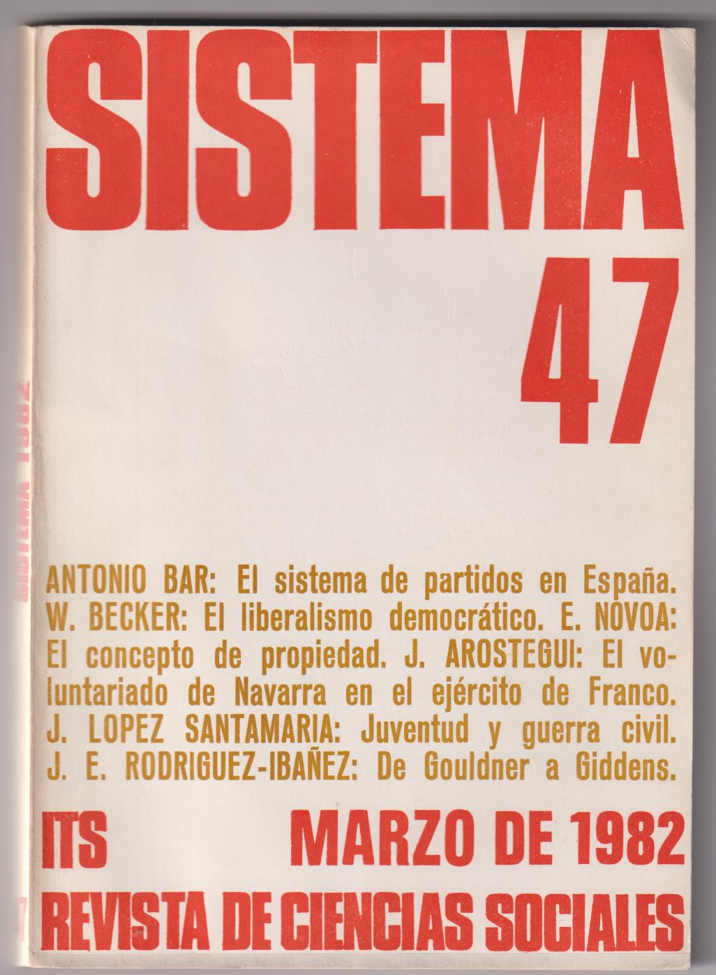Sistema 47. Revista de Ciencias Sociales. Marzo de 1982