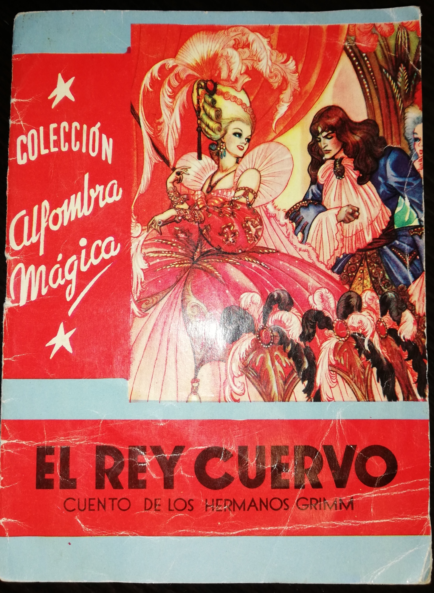El Rey Cuervo. Colección Alfombra Mágica nº 12. Edit. Molino 1955