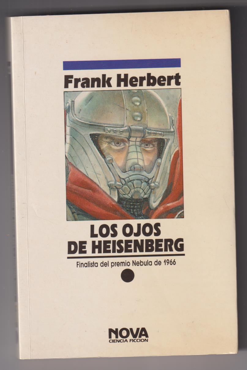 Frank Herbert. Los ojos de Heisenberg. 1ª Edición Nova 1989. SIN USAR