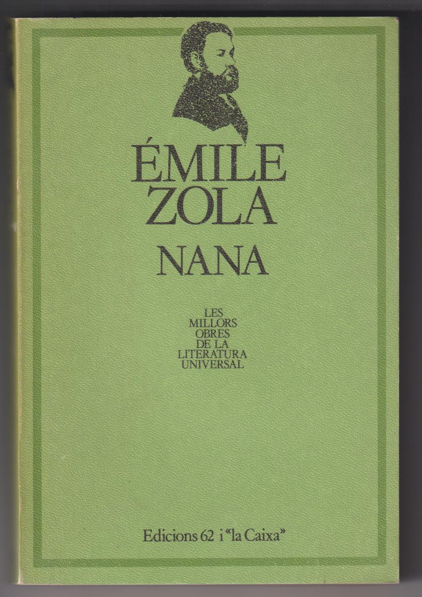 Émile Zola. Nana. 1ª Edició, Molu 1981