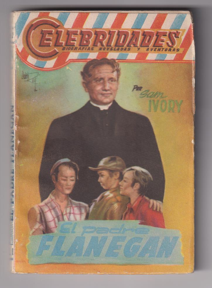 Celebridades nº 41. El Padre Flanegan por Sam Ivory. Dolar 195?