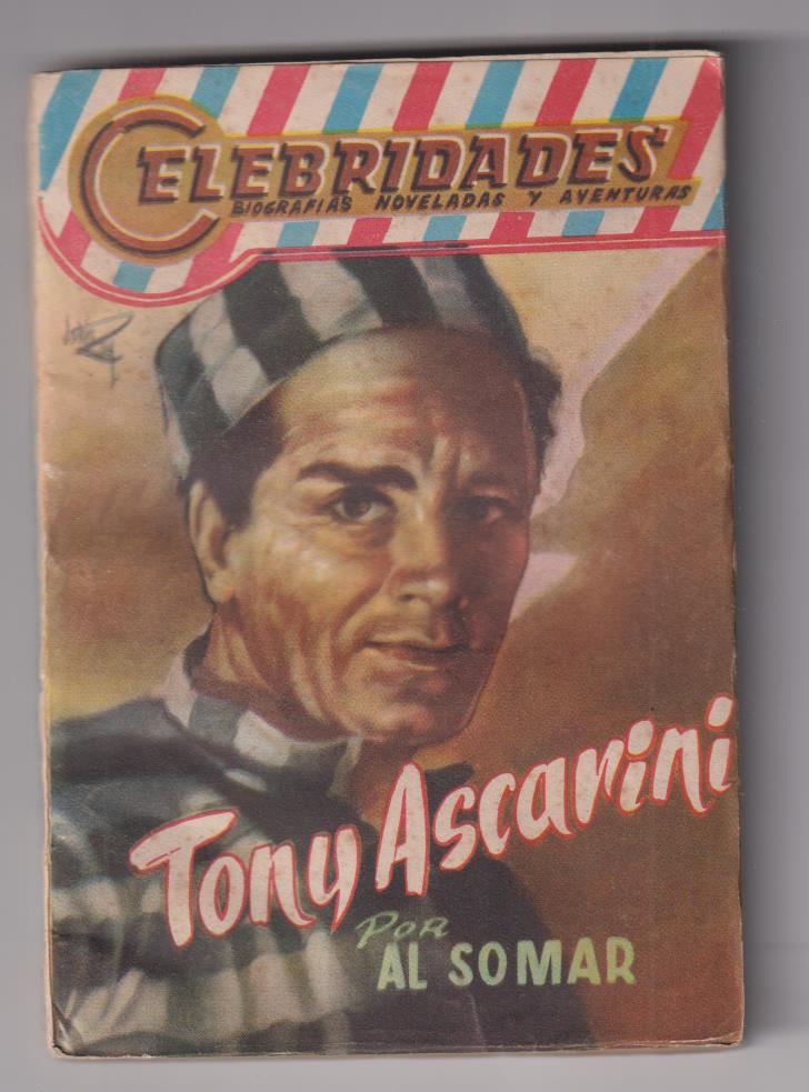 Celebridades nº 45. Tony Ascarini por Al Somar. Dolar 195?