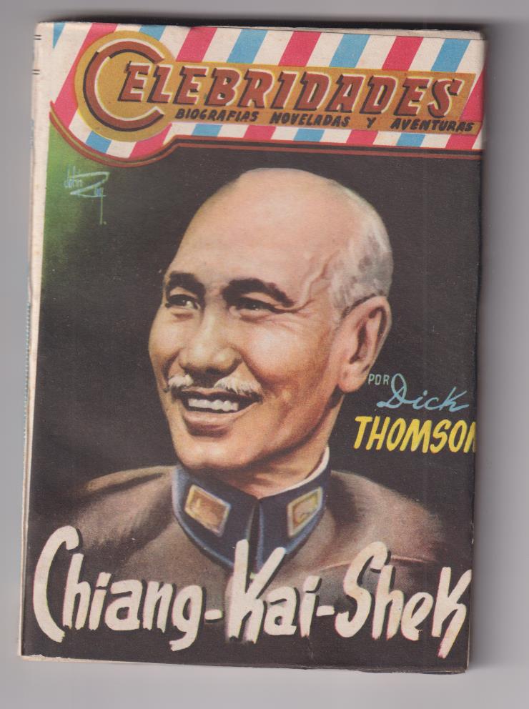 Celebridades nº 85. Chiang-Kai-Sheck por Dick Thomson. Dolar 195?