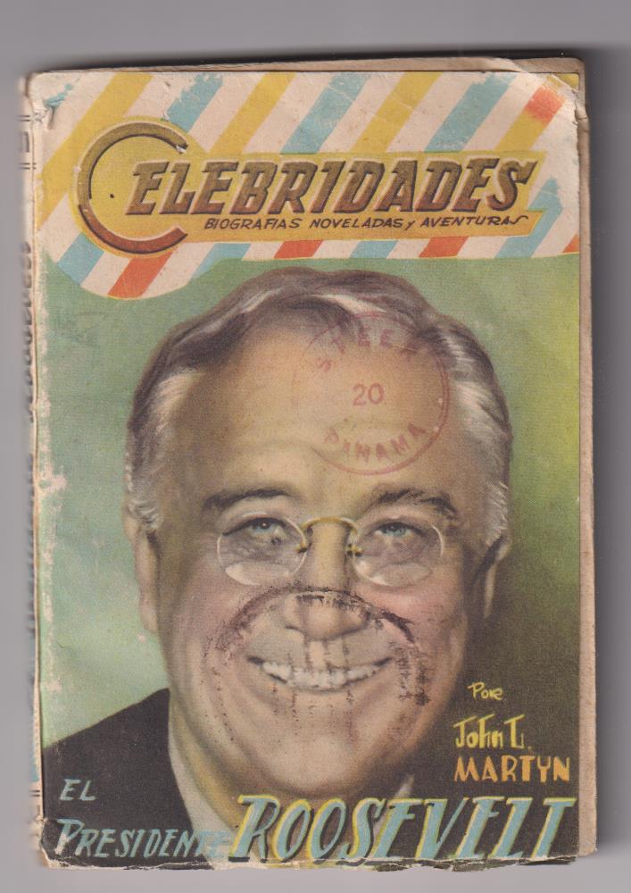 Celebridades nº 31, El Presidente Roosevelt por John L. Martyn. Dolar 195?