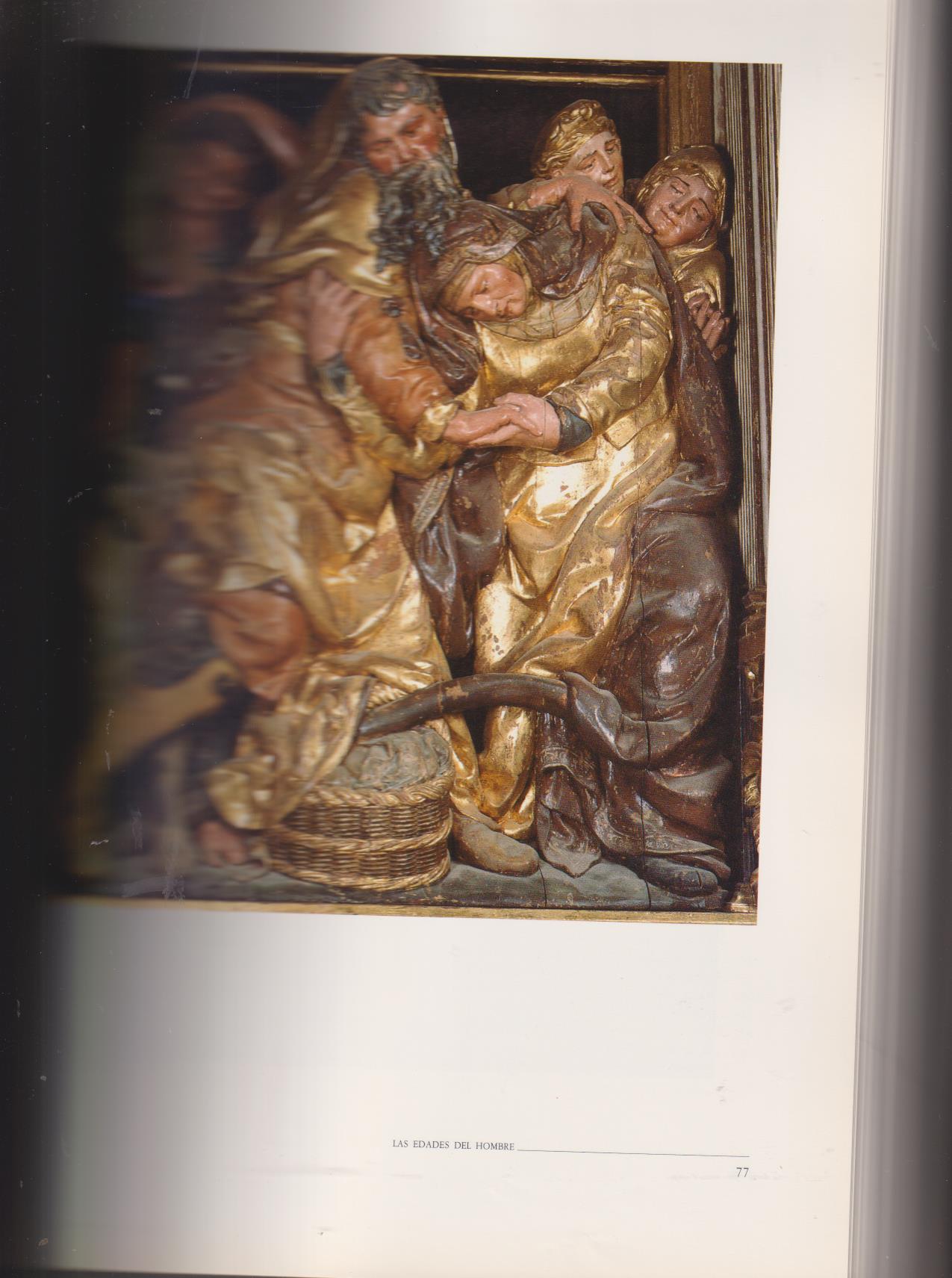 Las Edades del Hombre. El Arte en la Iglesia de Castilla y León. Castilla y León 1988