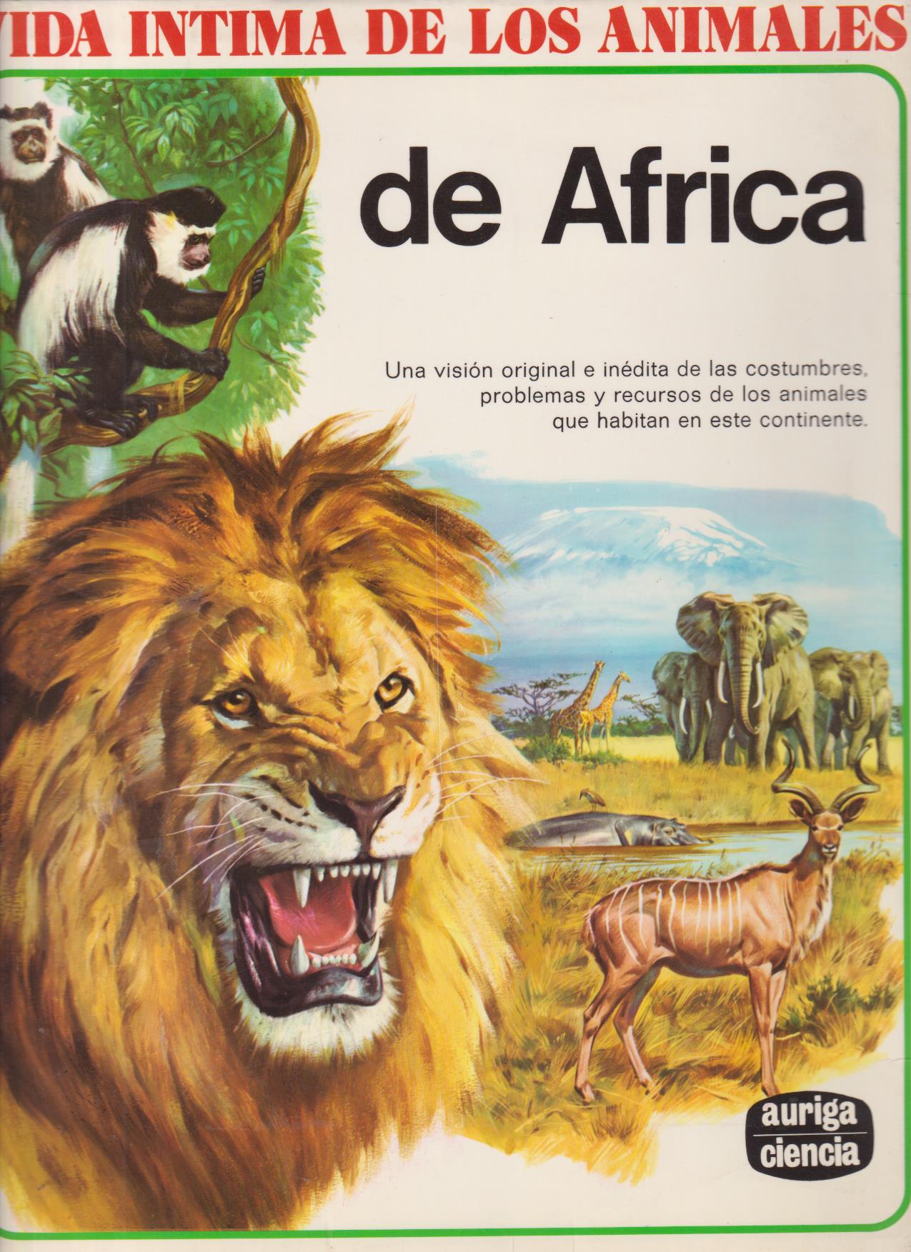 Vida íntima de los Animales de África. Auriga-Ciencia, 1990
