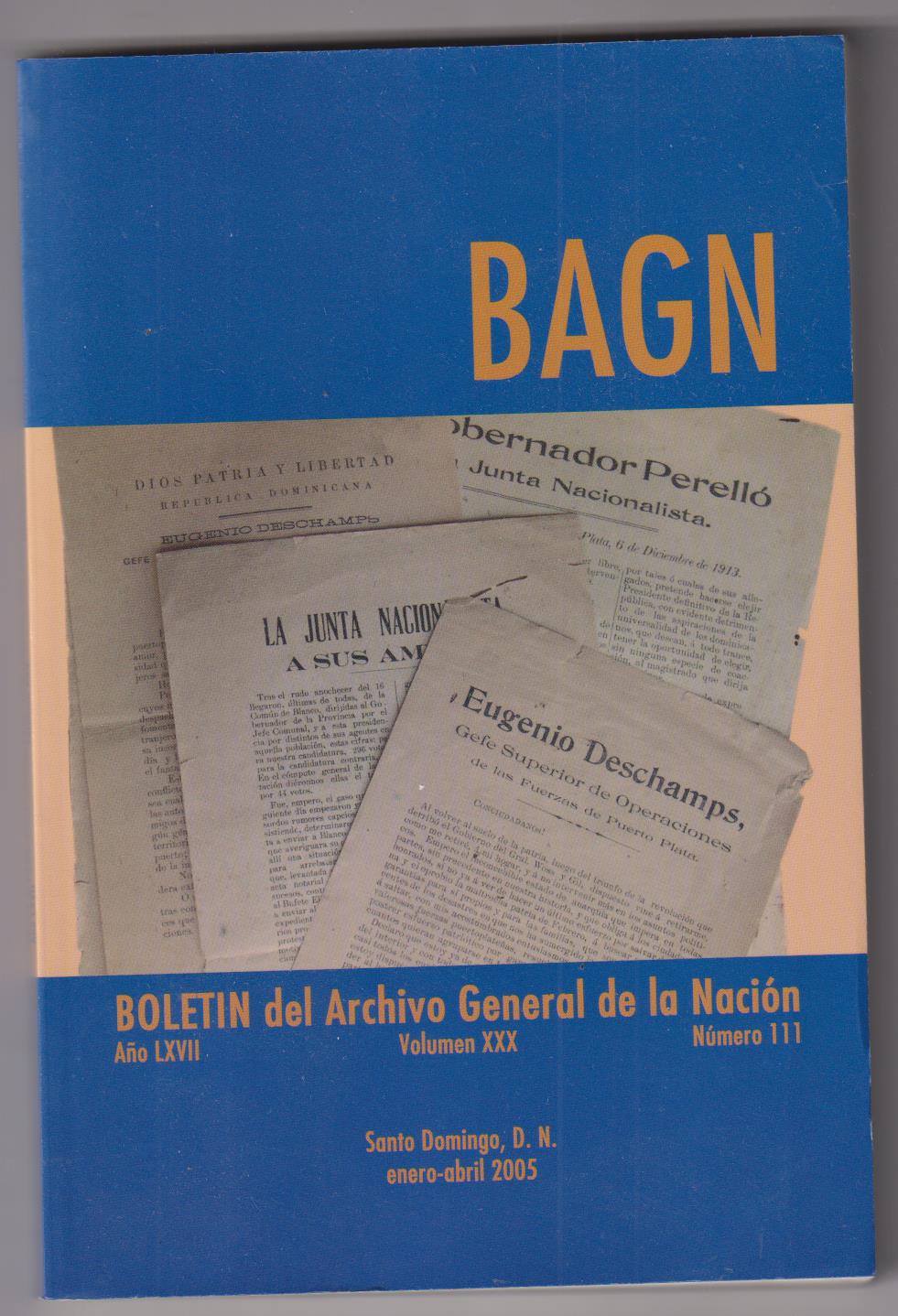Bang. Boletín del Archivo General de la Nación. Vol. XXX. Número 111. Santo Domingo 2005