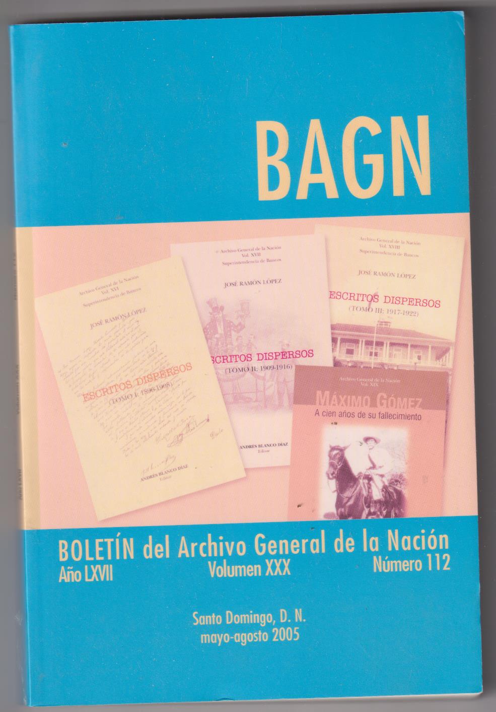 Bang. Boletín del Archivo General de la Nación. Vol. XXX. Número 112. Santo Domingo 2005