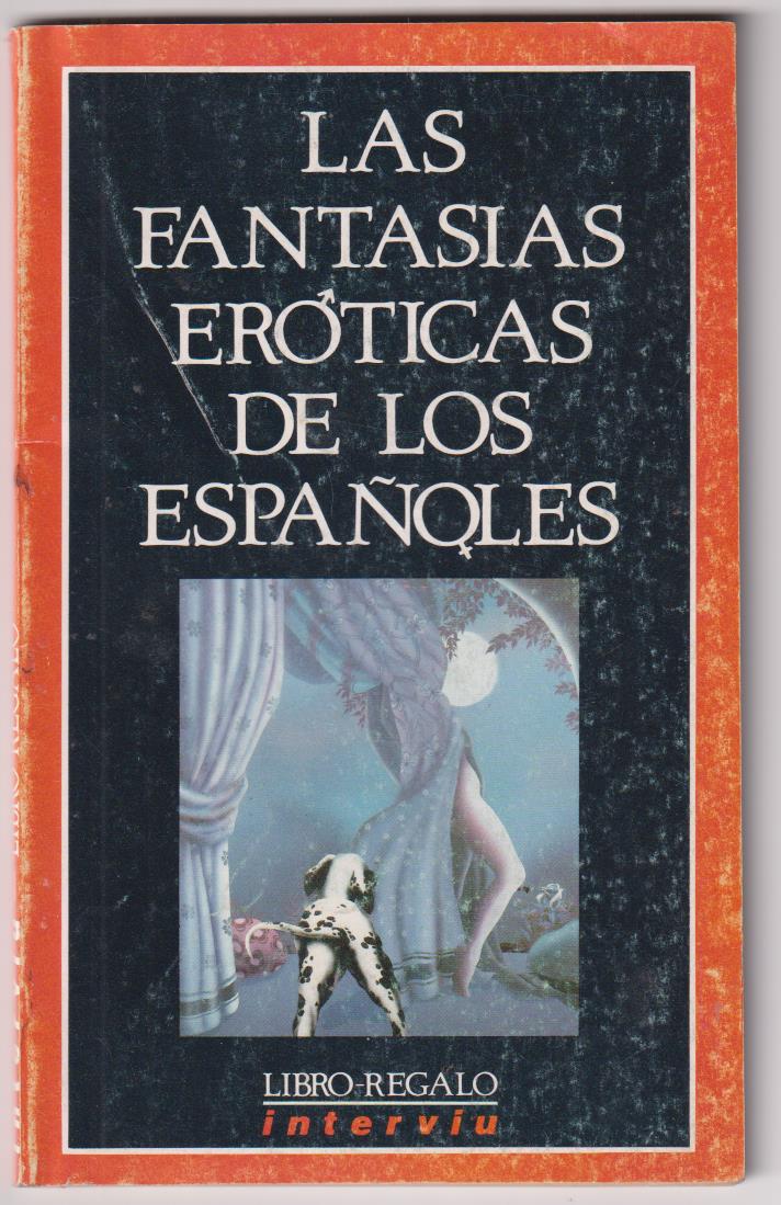 Las Fantasías eróticas de los Españoles. Interviú 1987