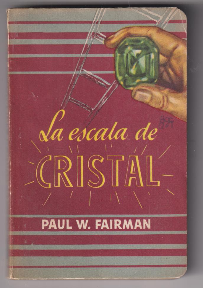 Biblioteca oro de Bolsillo nº 47. la Escala de Cristal. Dolar 1953