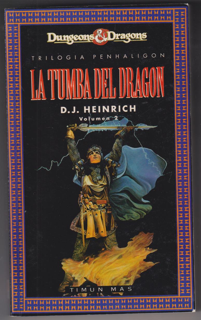 La Tumba del dragón. D.J. Heinrich Vol. 2. Timun Mas, 1993. SIN USAR