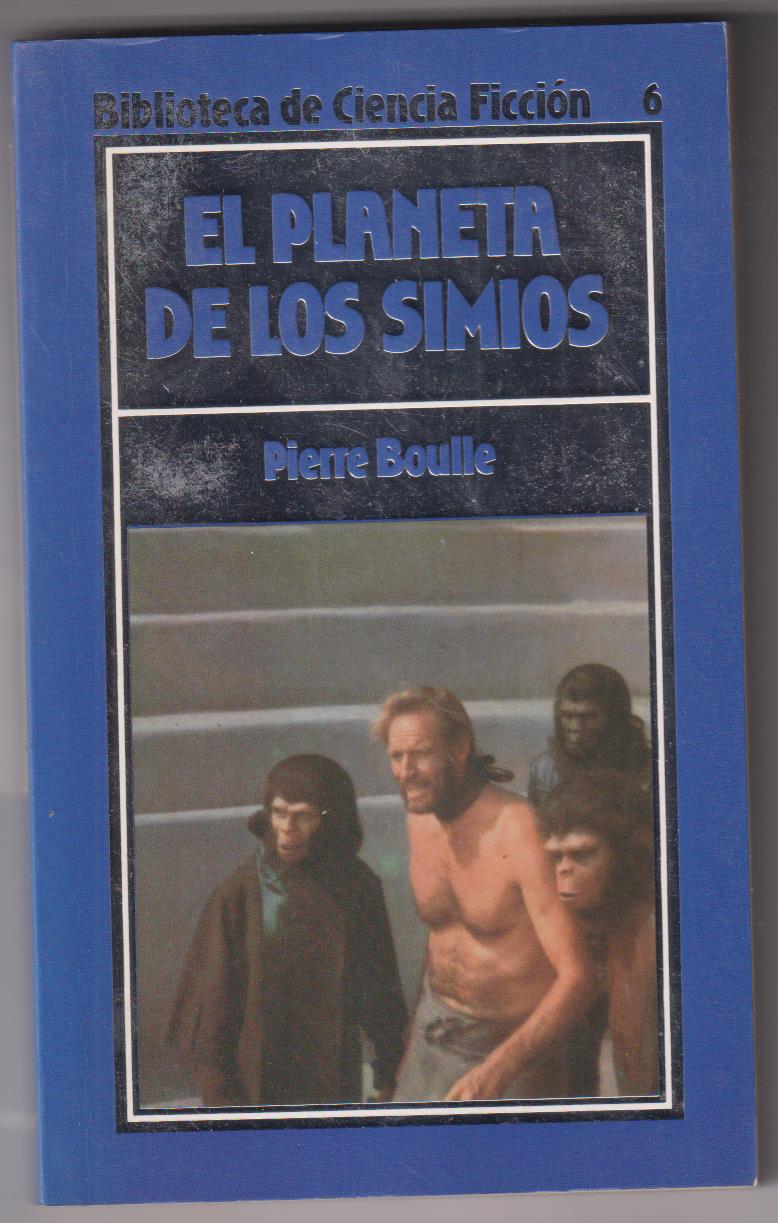Biblioteca de Ciencia Ficción 6. El Planeta de los Simios por Pierre Boulle. SIN USAR