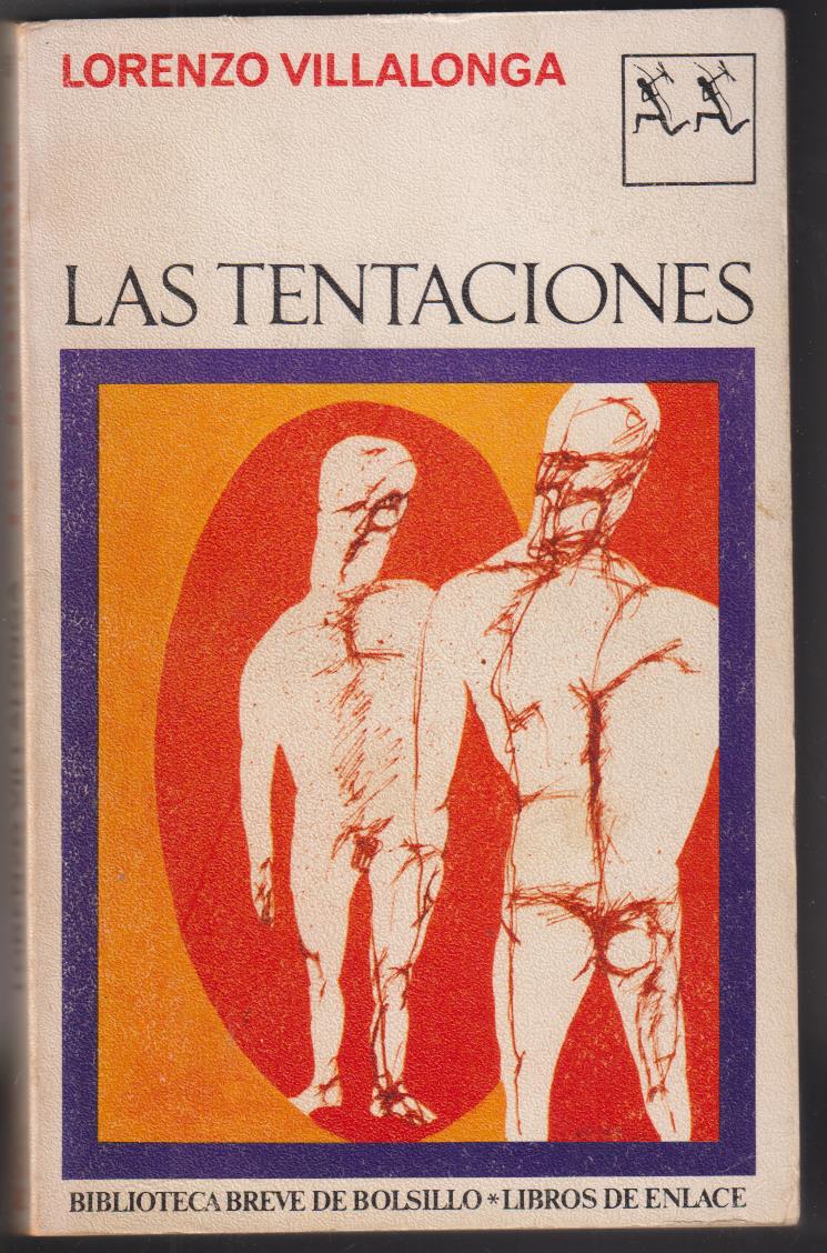 L. Villalonga. Las Tentaciones. Seix Barral, 1970