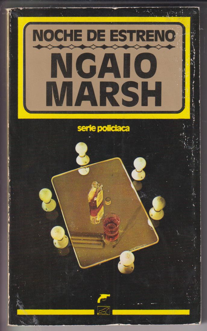 Ngaio Marsh. Noche de Estreno. Javier Delgado Editor, Buenos Aires 1979
