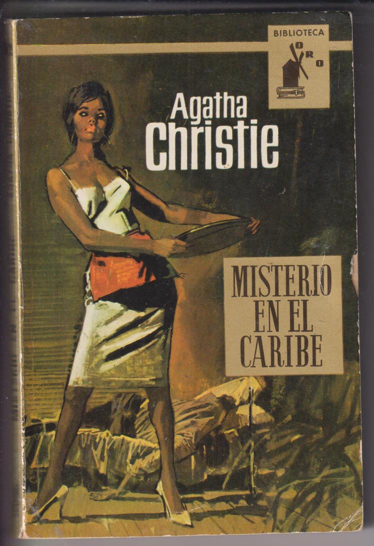 Biblioteca Oro nº 512. Agatha Christie. Misterio en el Caribe. Molino 1965