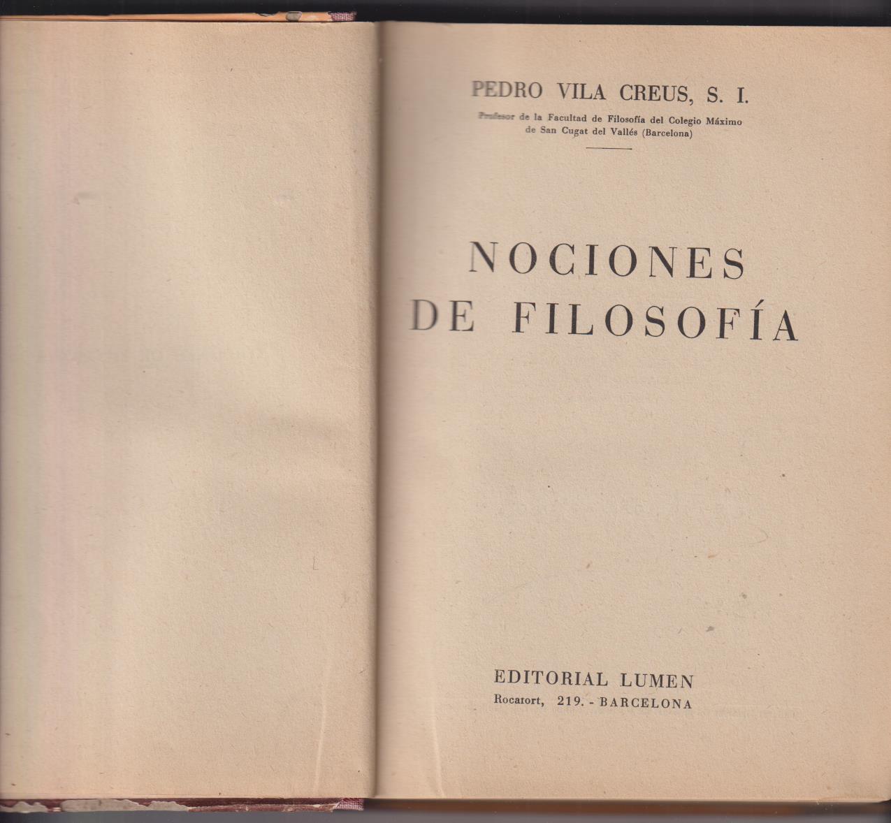 Vilacreus. Nociones de Filosofía. Editorial Lumen 1954