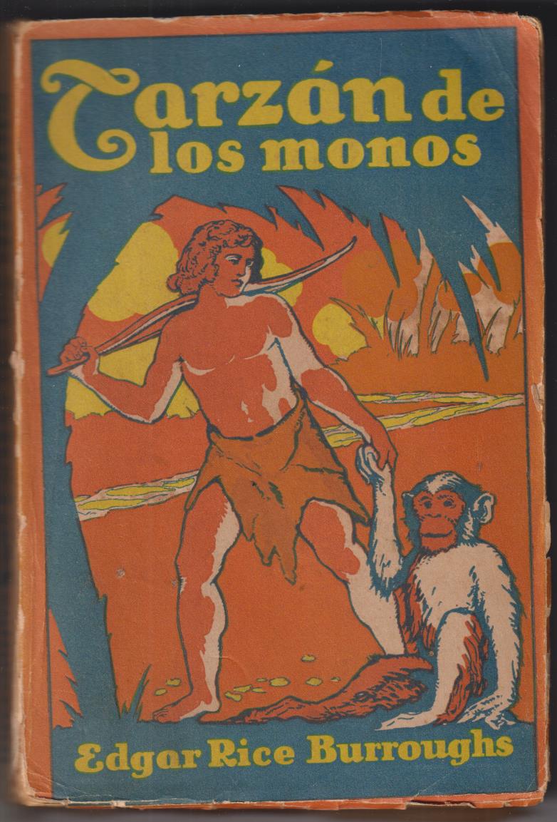 Tarzán de los Monos. Edgar Rice Burroghs, Editorial Gustavo Gil-Buenos Aires