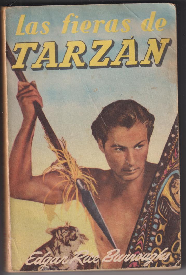 Las Fieras de Tarzán. Edgar Rice Burroughs. Editorial Gustavo Gili 1956