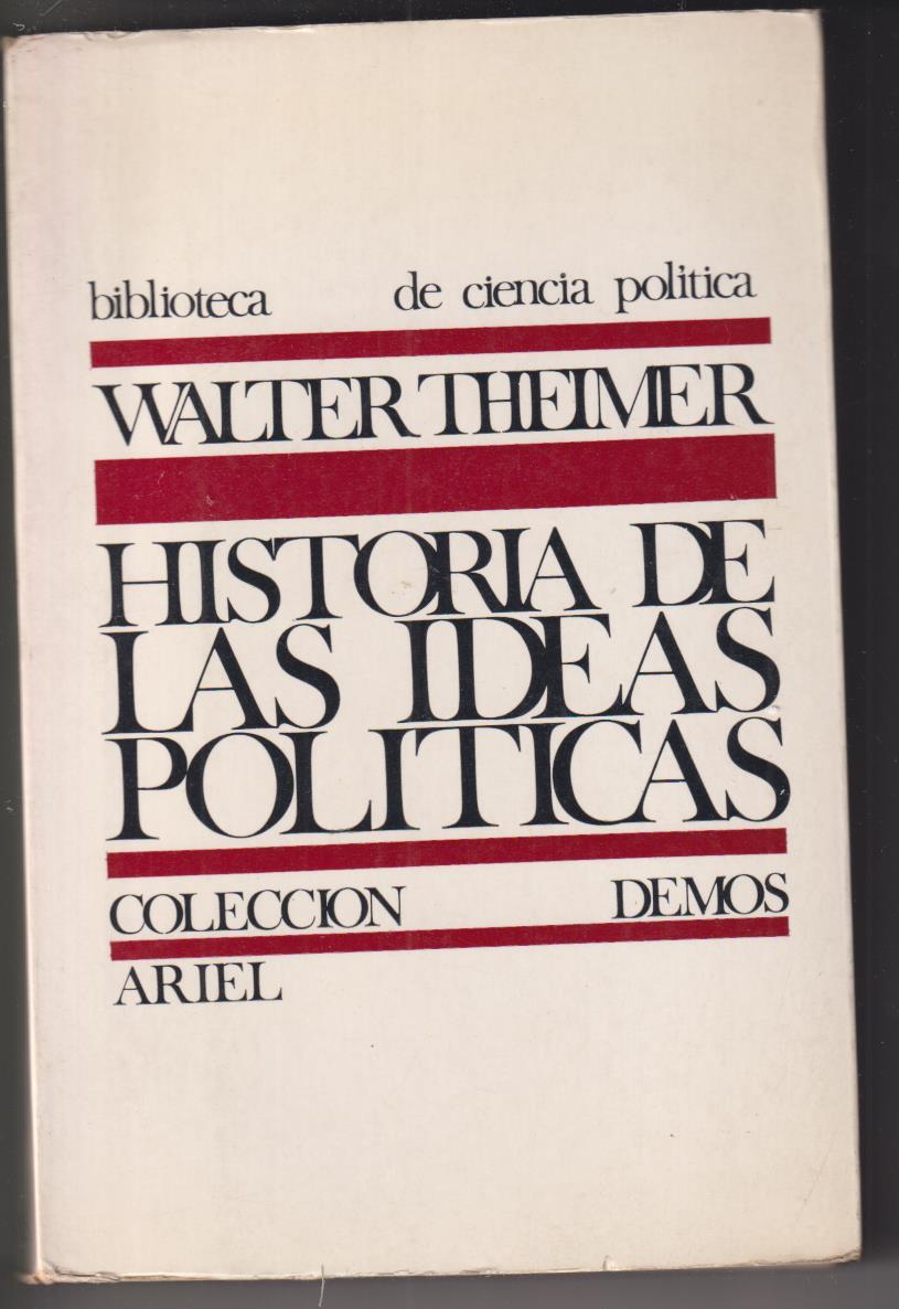 Walther Theimer. Historia de las ideas políticas. 2ª Edición Ariel 1969