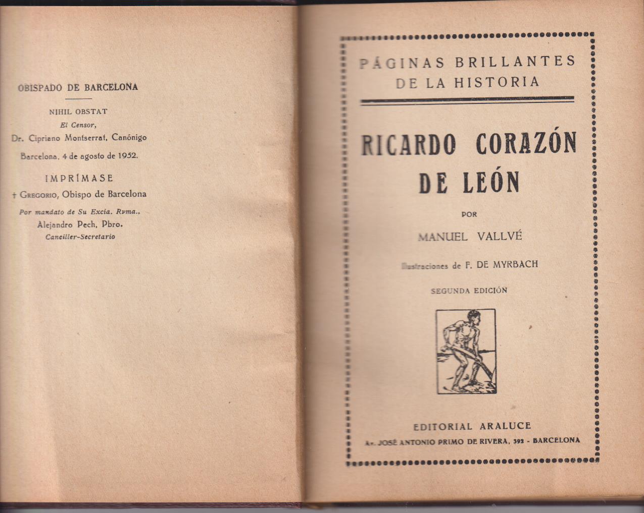 Ricardo Corazón de León. Manuel Vallvé. Editorial Araluce, 1952