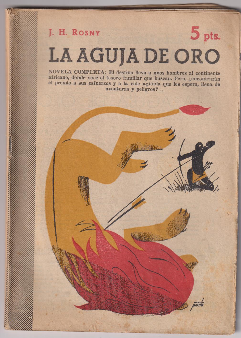 Revista Literaria Novelas y Cuentos nº 1332. La Aguja de Oro por J.H. Rosny. Año 1956